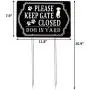 Kichwit Please Keep Gate Closed Dog in Yard Sign, Aluminum, All Metal Construction, 11.8 x 7.9 Inches, Metal Stakes Included Kichwit Please Keep Gate Closed Dog in Yard Sign, Aluminum, All Metal Construction, 11.8 x 7.9 Inches, Metal Stakes Included