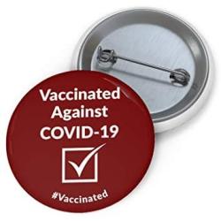 COVID Vaccine Pins (5-Pack Red) - Ive Been Vaccinated Against COVID-19 Button For Doctors, Nurses, Hospitals (1.25'')