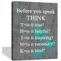 Visual Art Decor Inspirational Before You Speak Think Sign Canvas Prints Wall Art Framed and Stretched Motivational Quotes for Classroom Home Office Bedroom Living Room Decoration (02 Grey, 24x32)