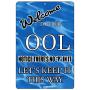 Rogue River Tactical Funny Swimming Pool Sign Metal Tin Sign Indoor Outdoor No Pee in Pool OOL Swim