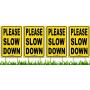 Bundle of (4) Please Slow Down 12'' x 18'' Yellow Safety Sign + Metal Ground Stakes