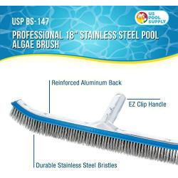 U.S. Pool Supply Professional 18'' Stainless Steel Pool Algae Brush with EZ Clip Handle - Durable Bristles, Scrub Remove Calcium Buildup, Rust Stains on Concrete - Sweep Debris from Walls, Floors Steps